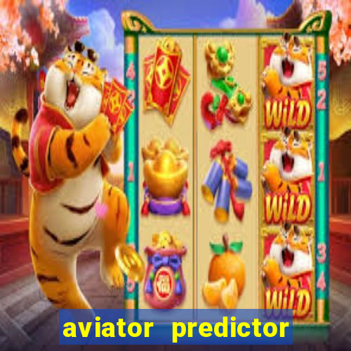 aviator predictor v4.0 apk